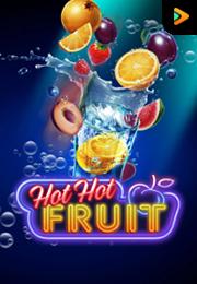 Hot Hot Fruits